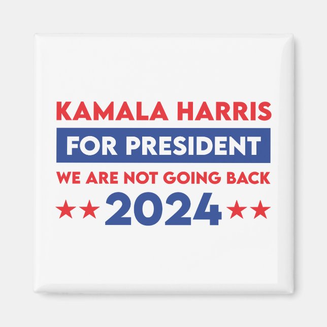 Wir werden Kamala Harris nicht für den Präsidenten Magnet (Vorne)