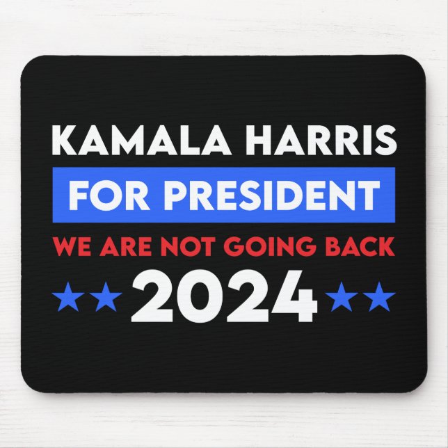 Wir werden Kamala Harris nicht für den Präsidenten Mousepad (Vorne)