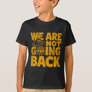 Wir werden nicht CK wählen Kamala Harris Halloween T-Shirt