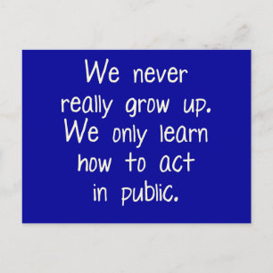 Wir werden nie wirklich erwachsen postkarte