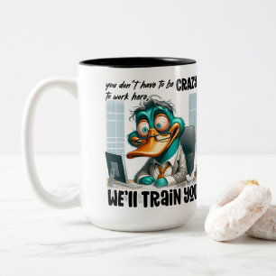 Wir werden Sie ausbilden Zweifarbige Tasse