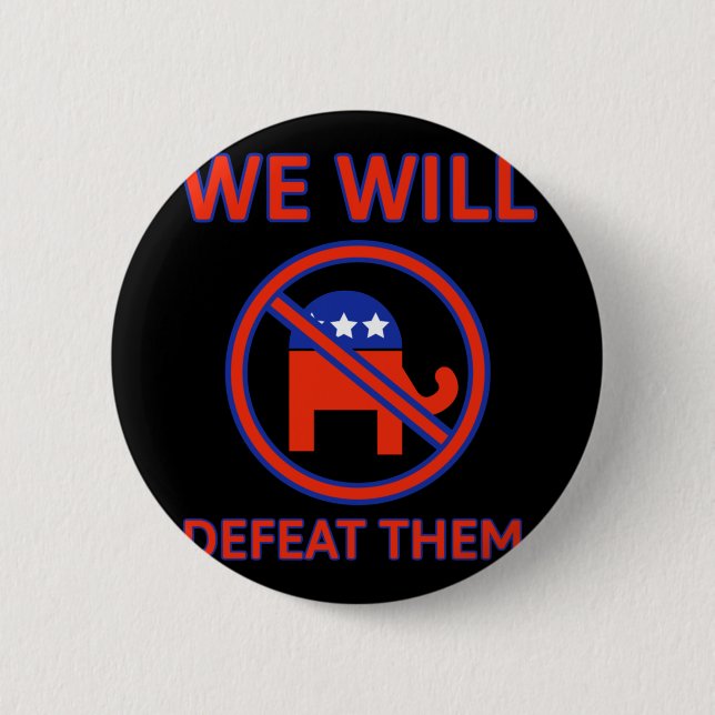 Wir werden sie besiegen. button (Vorderseite)