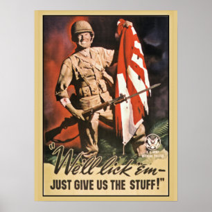 Wir werden sie lecken Amerikanische Propaganda des Poster