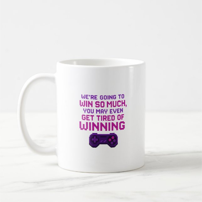 Wir werden so viel gewinnen - Pixel Gamer-Tasse Kaffeetasse (Links)