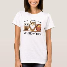 WIR WISSEN AUCH T-Shirt