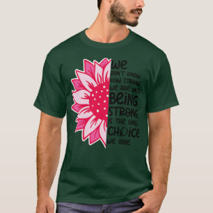 Wir wissen nicht, wie stark wir 12 sind T-Shirt