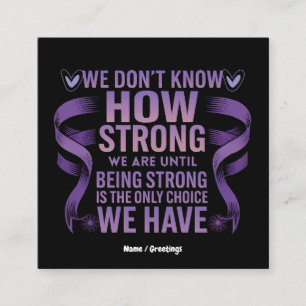 Wir wissen nicht, wie stark wir häusliche Gewalt s Quadratische Visitenkarte