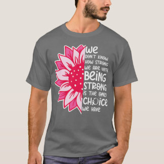 Wir wissen nicht, wie stark wir sind 1 T-Shirt