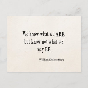Wir wissen, was wir nicht sind, kann Shakespeare-Z Postkarte