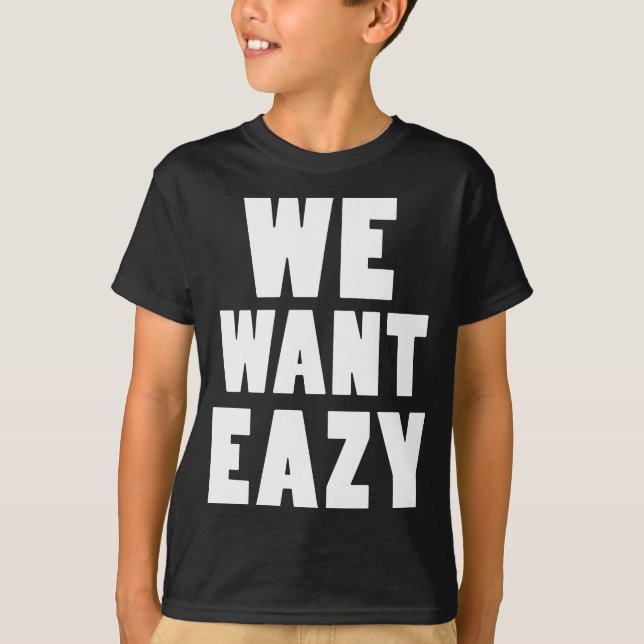 Wir wollen Eazy -Eazy-ECPT.com T-Shirt (Vorderseite)