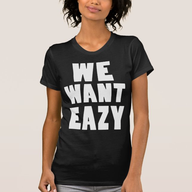Wir wollen Eazy -Eazy-ECPT.com T-Shirt (Vorderseite)