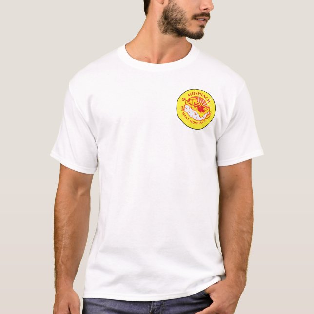 Wir wollen Mashiach jetzt T-Shirt (Vorderseite)
