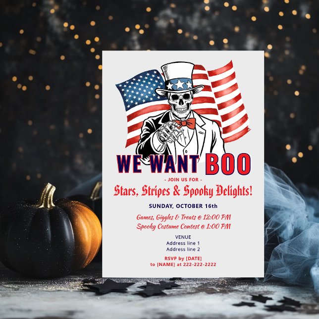 Wir Wollte Boo Patriotic Halloween Costume Party Einladung (Uncle Sam Skeleton - We Want Boo Patriotic Halloween Costume Party Invitation)