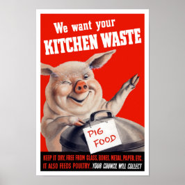 Wir Wollte Ihre Küchenabfälle Schweinefleisch — Zw Poster