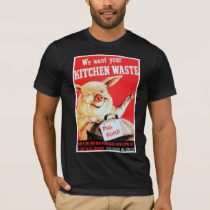 Wir Wollte Ihre Küchenabfälle T-Shirt