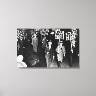 Wir Wollte Prohibition Protest Canvas Print Leinwanddruck