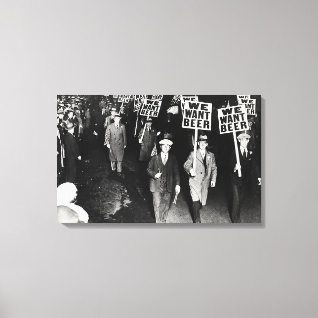 Wir Wollte Prohibition Protest Canvas Print Leinwanddruck (Vorderseite)