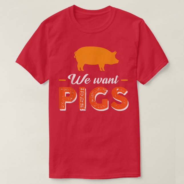 Wir Wollte Schweine 5556 T-Shirt (Design vorne)