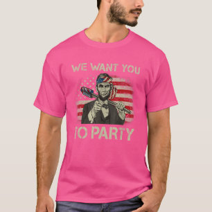 Wir Wollte Sie nach Party Abraham Lincoln 4. Juli  T-Shirt
