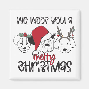 Wir woof you a fröhlich Christmas Square Magnet