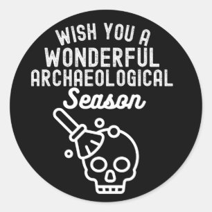 Wir wünschen eine wundervolle archäologische Saiso Runder Aufkleber