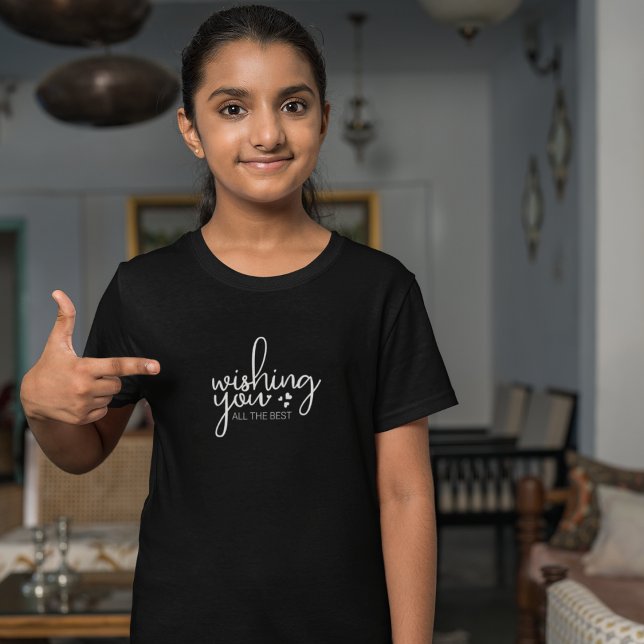 Wir wünschen Ihnen alles Gute T-Shirt (Von Creator hochgeladen)