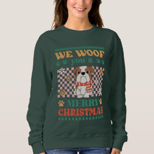 Wir würden dir frohe Weihnachten schenken Sweatshirt