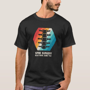 Wirbelsäule Operation T RückenspinalFusion Rückenl T-Shirt