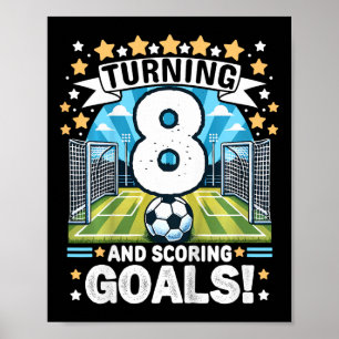 Wird 8 Fußball-Geburtstag 8 Jahre Fußbyll 8. Fußba Poster