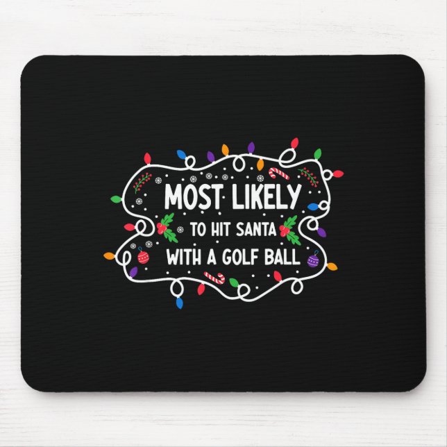 Wird am ehesten Weihnachtsmann mit einem Golfball  Mousepad (Vorne)