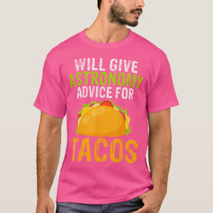 Wird Astronomie-Tipps für Tacos Liebhaber Astrono T-Shirt