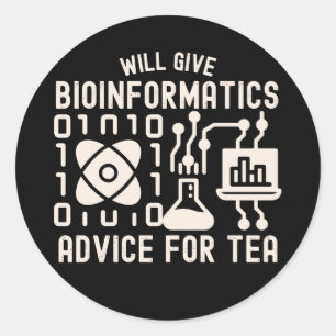 Wird Bioinformatik für Tee beraten Runder Aufkleber