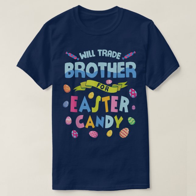 Wird Brother für Ostereier verkaufen Happy Eas T-Shirt (Design vorne)