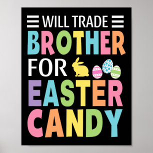 Wird Brother für Osterjungen Mädchen kaufen Kind Poster