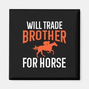 Wird Brother für Pferdereiten auch verkaufen Magnet