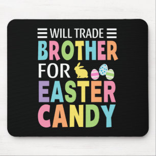 Wird Bruder Für Oster Süßigkeiten Jungen Mädchen K Mousepad