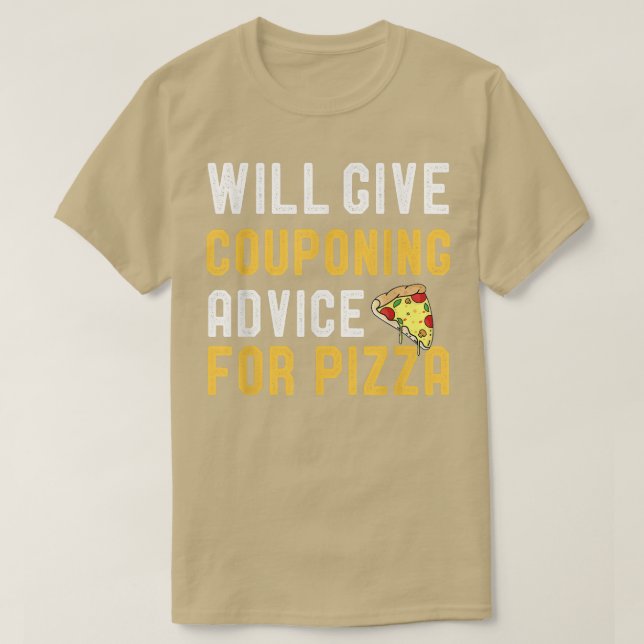 Wird Couponing Ratschlag für Pizza Funny Pizza L T-Shirt (Design vorne)