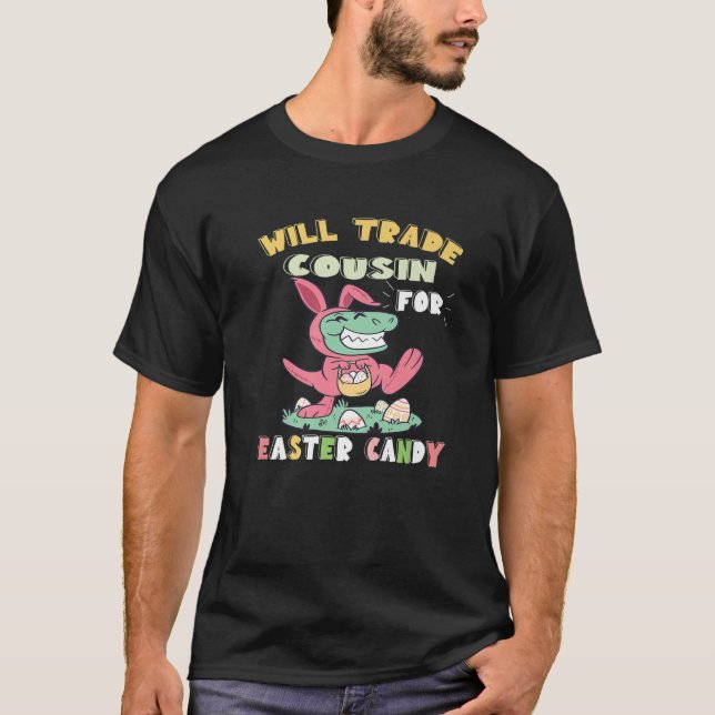 Wird Cousin für Ostern Candy Dinosaurier T Rex T-Shirt (Vorderseite)