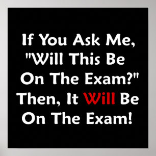 Wird das auf der Prüfung sein? Poster