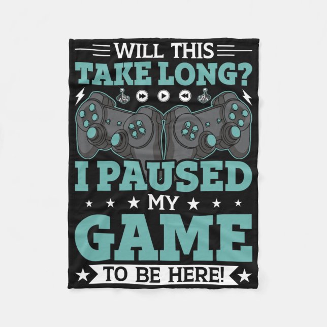 Wird das lange dauern, bis ich mein Spiel hier bin Fleecedecke (Vorderseite)