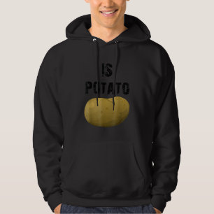 Wird die Kartoffel wie im späten Nachtfernsehen ge Hoodie