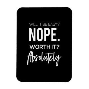 Wird es einfach sein? Nein. absolut wert Magnet