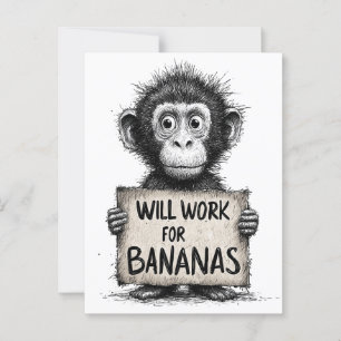 Wird für Bananen arbeiten - Humorvolle Affen-Skizz Postkarte