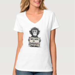 Wird für Bananen arbeiten - Humorvolle Affenskizze T-Shirt