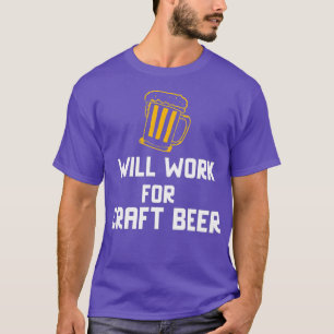 wird für Handybier arbeiten T-Shirt
