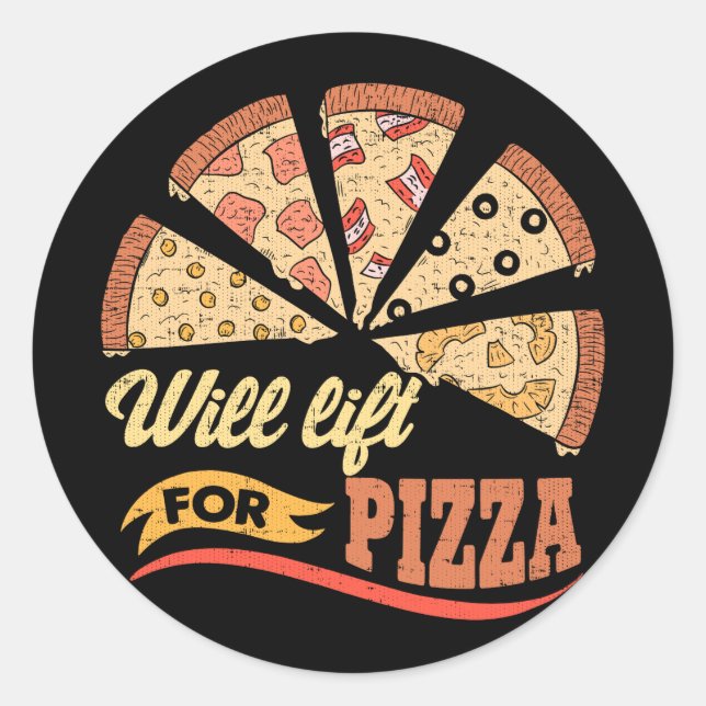 Wird für Pizza aufheben - Funny Novelout Workout Runder Aufkleber (Vorderseite)