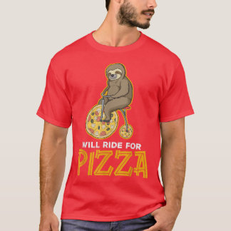 Wird für Pizza fahren2219  T-Shirt