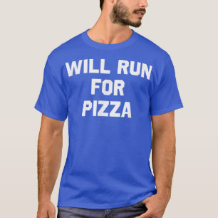 Wird für Pizzafunny Running T-Shirt Spaß 36105978 