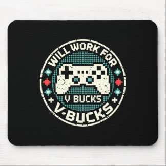 Wird für V-Bucks arbeiten Mousepad