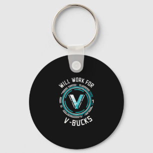 Wird für V-bucks Ttle Royale Gamer arbeiten Schlüsselanhänger